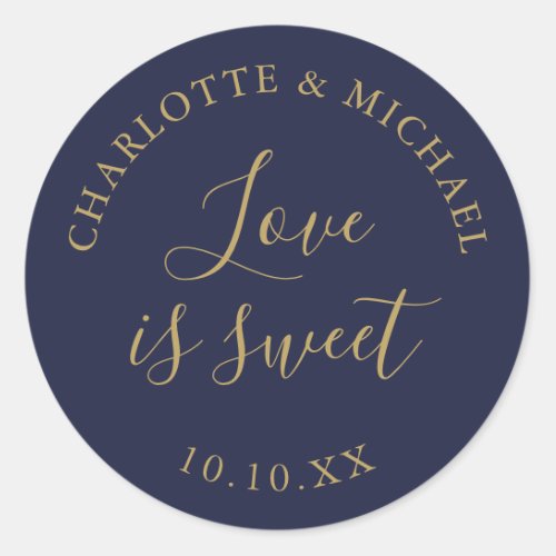 Navy Blue And Gold Love Is Sweet Wedding Favor  Classic Round Sticker