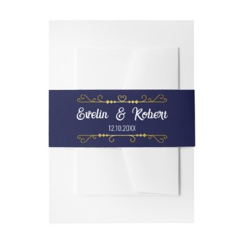 Navy Blue And Gold Wedding Invitation Belly Band by HasCreations at Zazzle