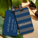 Navy Blue and Gray Rugby Stripes with Custom Name Luggage Tag<br><div class="desc">Dark Blues and charcoal grey -- A manly pattern for the guys and boys in your family. A bold and modern design with an area for customized text. If you need to adjust the artwork or change the font, you can click on the customize area. This will take you to...</div>