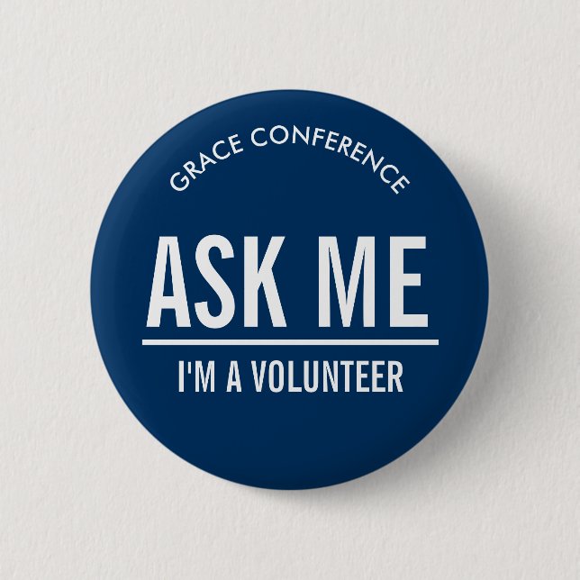 Navy Blue Ask Me Volunteers Button (Front)