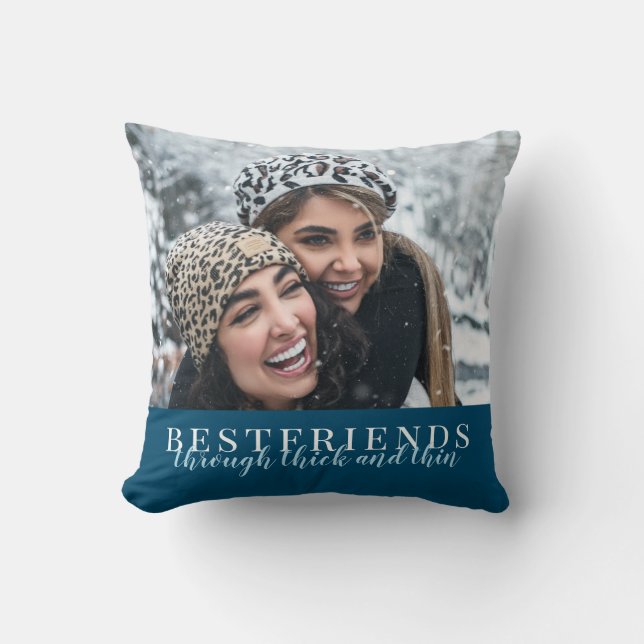 Navy Blue Bestfriends through thick and thin Photo Throw Pillow (Front)