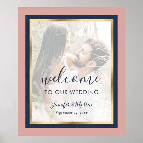 Navy Blue Blush Gold Photo Wedding Welcome Sign
