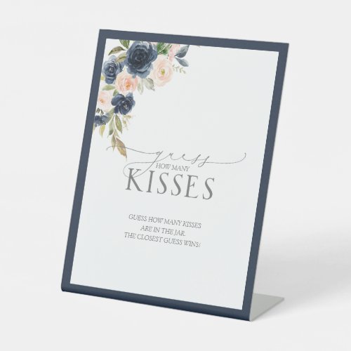 Navy Blue Blush Pink Floral How Many Kisses Pedestal Sign