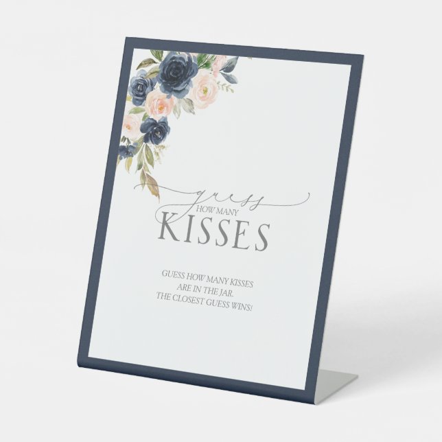 Navy Blue Blush Pink Floral How Many Kisses Pedestal Sign (Front)