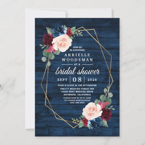 Navy Blue Burgundy Gold Blush Pink Bridal Shower Invitation - Navy Blue Burgundy Gold Blush Pink Bridal Shower Invitations - feature a dark navy blue barn or wood grain background decorated with a printed gold geometric frame that's trimmed with floral and greenery elements in shades of navy, pink, burgundy and more. View the matching collection on this page to find coordinating items.