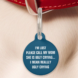 Navy Blue &quot;Call My Mom&quot; Funny Pet ID Tag