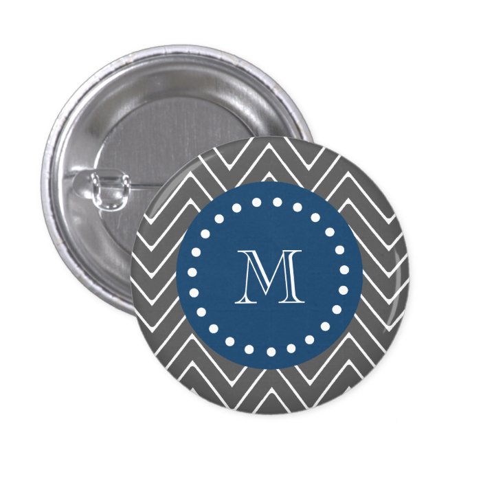 Navy Blue, Charcoal Gray Chevron Pattern  Your Mo Pinback Buttons