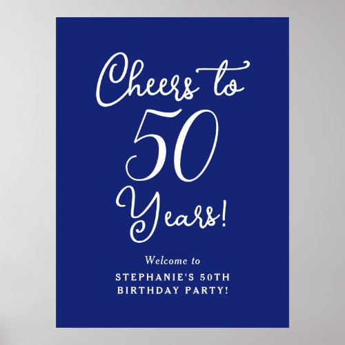 Navy Blue Cheers to 50 Years Birthday Welcome Sign