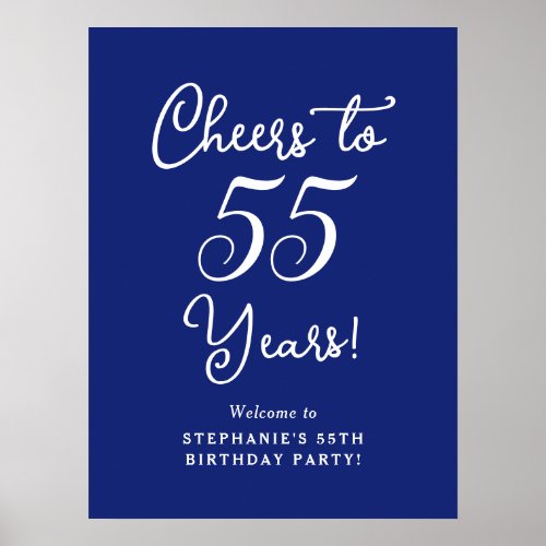 Navy Blue Cheers to 55 Years Birthday Welcome Sign