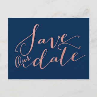 Navy Blue Faux Rose Gold Foil | Save the Date Announcement Postcard