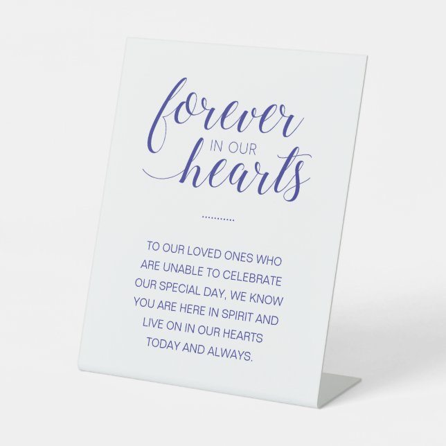Navy Blue Forever In Our Hearts Memorial Wedding Pedestal Sign (Front)