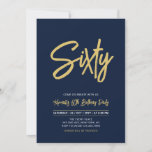 Navy Blue & Gold | Chic Sixty 60th Birthday Party Invitation<br><div class="desc">Celebrate your special day with this simple stylish 60th birthday party invitation. This design features a chic brush script "Sixty" with a clean layout in black & gold color combo. You can customize the text to any age or event. More designs available at my shop BaraBomDesign.</div>