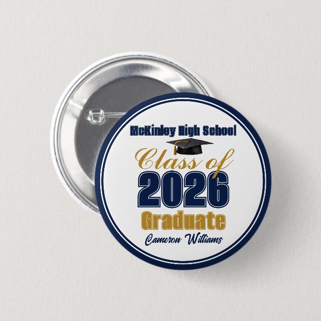 Navy Blue Gold Class of 2026 Graduation Party Button (Front & Back)