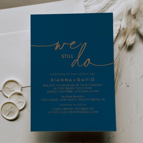 Navy Blue Gold Classic We Still Do Vow Renewal Invitation