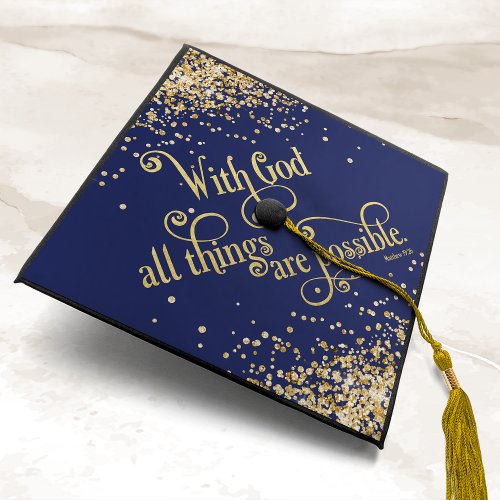 Navy Blue Gold Glitter All Things Are Possible Graduation Cap Topper