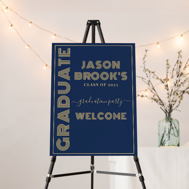 Navy Blue Gold Graduation Party Welcome Foam Board (In Situ (Stand))