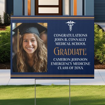 Navy Blue Gold Medical School Graduate Photo Yard Sign by epicdesigns at Zazzle