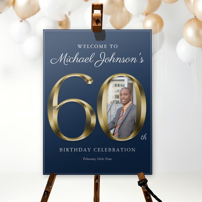 Navy Blue Gold Photo 60th Birthday Welcome Foam Board (Navy Blue Gold Photo 60th Birthday Welcome Foam Board)