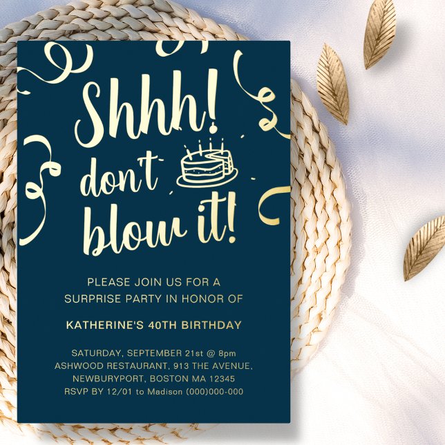 Navy Blue & Gold Surprise Birthday Don't Blow It  Foil Invitation (Creator Uploaded)