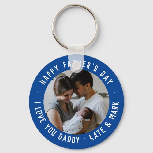 Navy Blue Happy Fathers Day Love You Daddy Photo Keychain