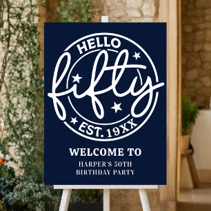Navy Blue Hello Fifty 50th Birthday Party Welcome Foam Board