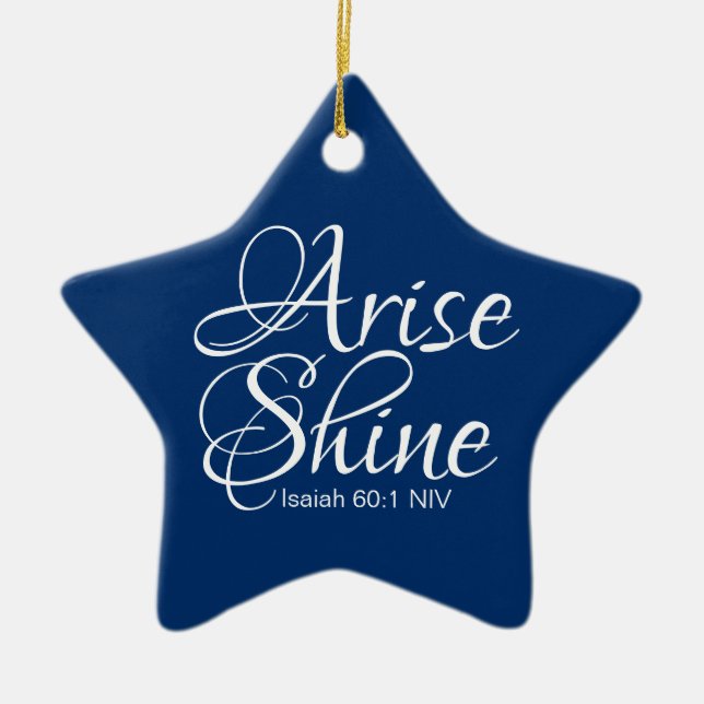 Navy Blue Inspirational Arise and Shine Christian Ceramic Ornament (Front)