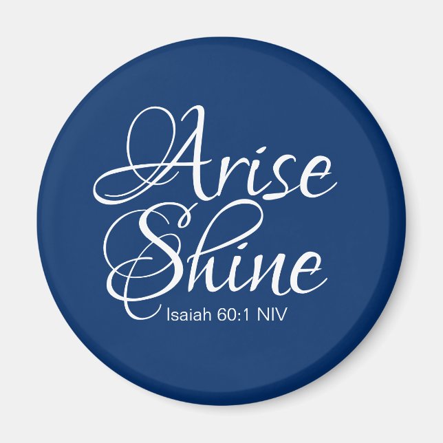 Navy Blue Inspirational Arise and Shine Christian Magnet (Front)