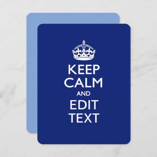 Navy Blue Keep Calm And Edit Text Personalized (Front/Back)