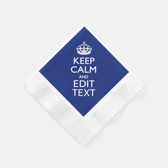 Navy Blue Keep Calm And Edit Text Personalized Paper Napkins (Corner)
