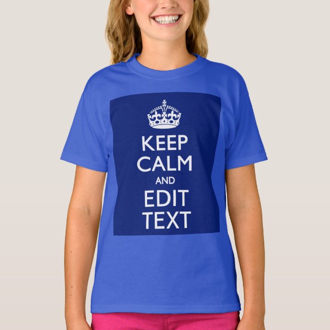 Navy Blue Keep Calm And Edit Text Personalized T-Shirt (Front)
