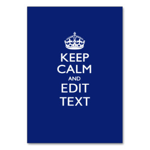 Navy Blue Keep Calm And Edit Text Personalized Table Number