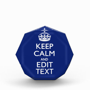 Navy Blue Keep Calm And Have Your Text Acrylic Award