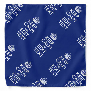 Navy Blue Keep Calm And Have Your Text Bandana
