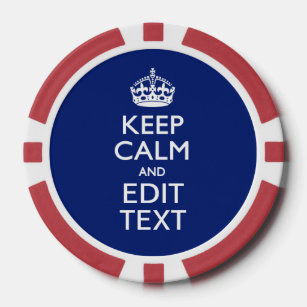 Navy Blue Keep Calm And Have Your Text Poker Chips