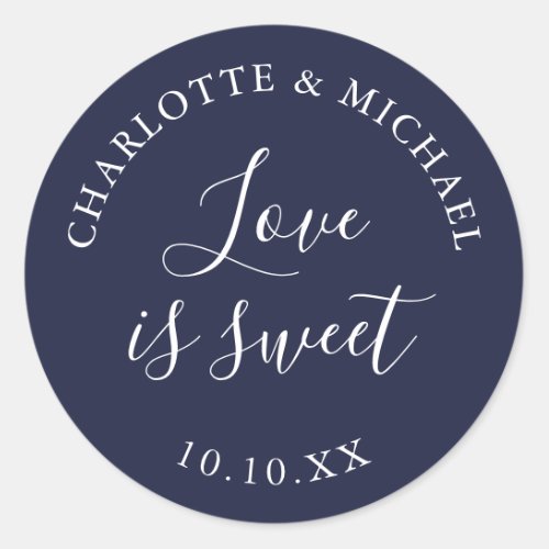 Navy Blue Love Is Sweet Wedding Favor  Classic Round Sticker