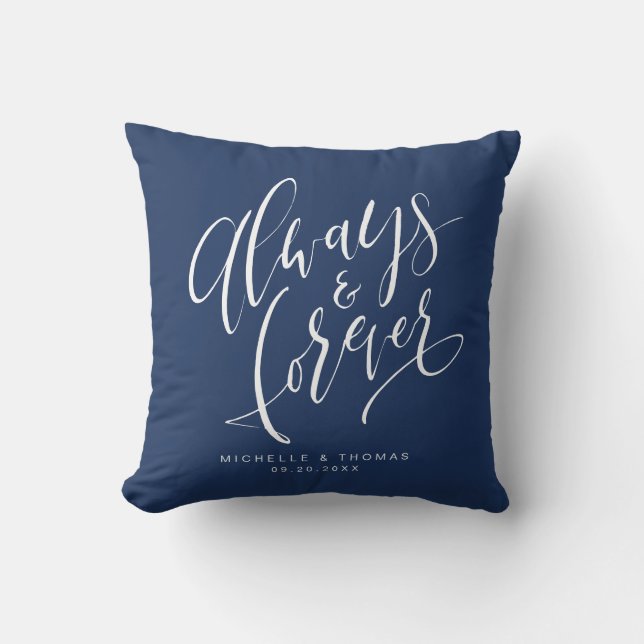 Navy Blue Modern Always And Forever Script Throw Pillow (Front)