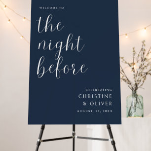 Navy Blue Night Before   Rehearsal Dinner Welcome Foam Board