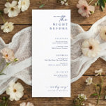 Navy Blue  Night Before Wedding Rehearsal Dinner Menu<br><div class="desc">Set the tone for your pre-wedding celebration with this navy blue rehearsal dinner menu, designed with elegant handwriting and modern calligraphy. Featuring the phrases “the night before” at the top and “one day away” at the bottom, it offers a thoughtful nod to the special evening leading up to your wedding...</div>