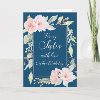 Navy Blue Pink Flowers Sister Birthday Card by DreamingMindCards at Zazzle