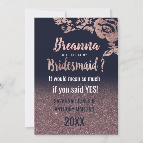 Navy Blue Rose Gold Glitter Floral Bridesmaids Invitation