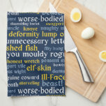Navy Blue Shakespeare Insult Funny Literature Kitchen Towel<br><div class="desc">Customize this Navy Blue Shakespeare Insult Funny Literature kitchen towel gift idea to celebrate one of your favorite people. This personalized gift makes a birthday gift or Christmas gift. Family and friends will love this Navy Blue Shakespeare Insult Funny Literature kitchen towel gift idea. It's easy to personalize to be...</div>