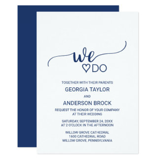Navy Blue Simple Calligraphy "We Do" Wedding Invitation