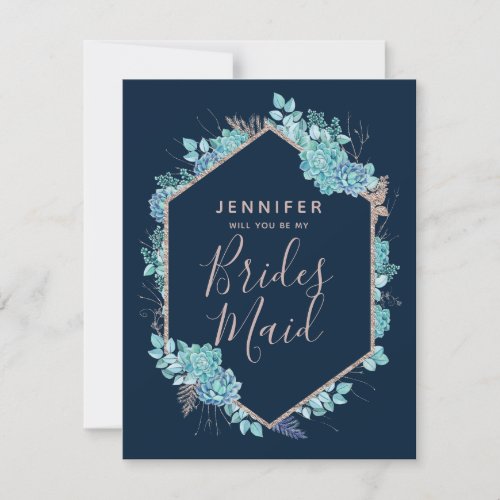 Navy Blue Succulents Will You Be My Bridesmaid Invitation
