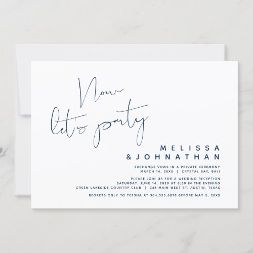 Navy Blue Wedding Elopement Now lets Party Invitation