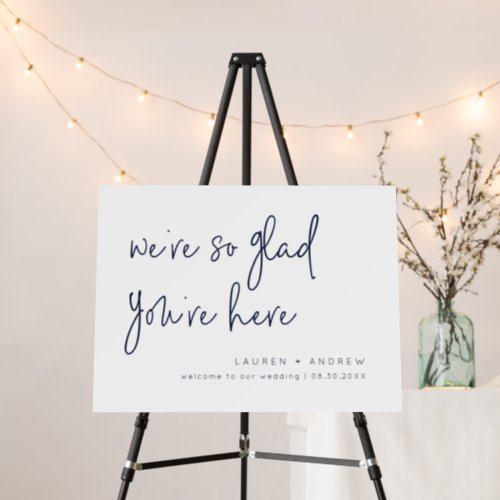 Navy Blue Were Glad Youre Here Wedding Sign