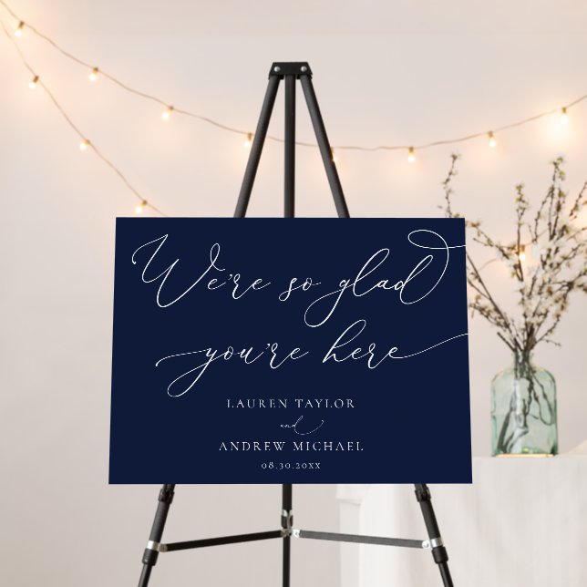Navy Blue We're So Glad You're Here Foam Board (In Situ (Stand))