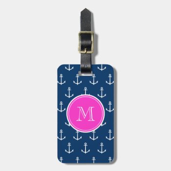 Navy Blue White Anchors Pattern  Hot Pink Monogram Luggage Tag by GraphicsByMimi at Zazzle