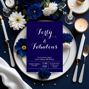 Navy Blue & White “Forty & Fabulous” 40th Birthday Invitation