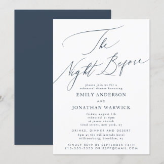Navy Blue White The Night Before Rehearsal Wedding Invitation