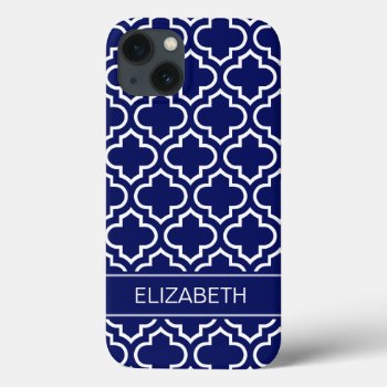 Navy Blue Wht Moroccan #6 Navy Blue Name Monogram Iphone 13 Case by FantabulousCases at Zazzle